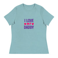 For Women: I Love My Daddy