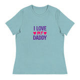 For Women: I Love My Daddy