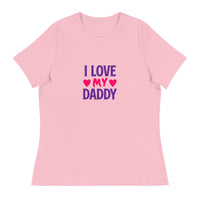 For Women: I Love My Daddy