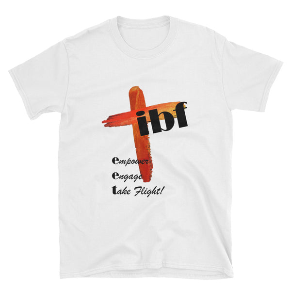 TIBF Short-Sleeve Unisex T-Shirt with Inspirational Quote on the Back