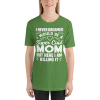 Mother's Day Products: Super Cool Short-Sleeve Unisex T-Shirt