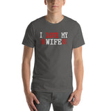 The Love Collection-I Love My Wife-Short-Sleeve T-Shirt