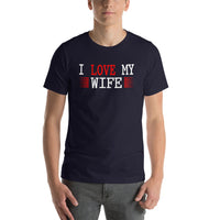 The Love Collection-I Love My Wife-Short-Sleeve T-Shirt